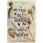 The Blue Maiden - Hardcover