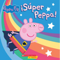 ¡Súper Peppa! (Super Peppa!) - Paperback
