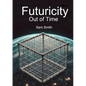 Futuricity: Out of Time - Paperback