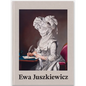 Ewa Juszkiewicz: Recent Paintings - Hardcover