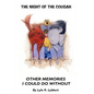 The Night of the Cougar: Memories I Could Do Without - Hardcover