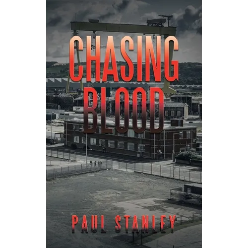 Chasing Blood - Hardcover