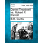 Daniel Treadwell vs. Robert P. Parrott - Paperback