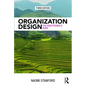 Organization Design: The Practitioner's Guide - Paperback
