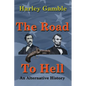 The Road to Hell - Paperback