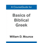 Basics of Biblical Greek Grammar - Paperback