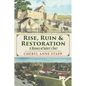 Rise, Ruin & Restoration: A History of Sutter's Fort - Paperback
