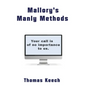 Mallory's Manly Methods - Hardcover