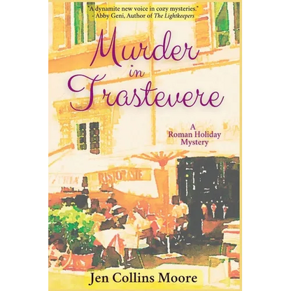 Murder in Trastevere: A Roman Holiday Mystery - Paperback