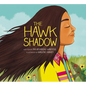 The Hawk Shadow - Hardcover