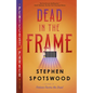 Dead in the Frame: A Pentecost and Parker Mystery - Paperback