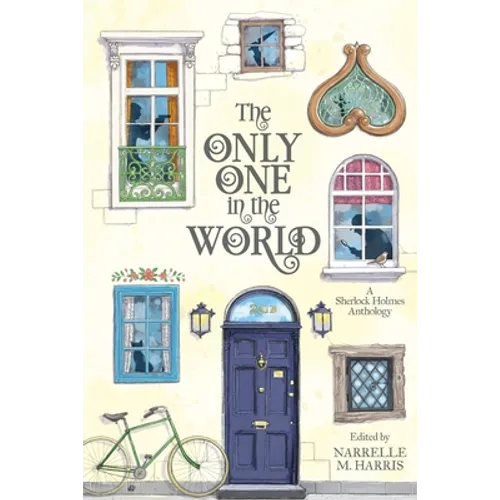 The Only One in the World: A Sherlock Holmes Anthology - Paperback