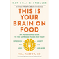 This Is Your Brain on Food: An Indispensable Guide to the Surprising Foods That Fight Depression, Anxiety, Ptsd, Ocd, Adhd, and More - Hardcover