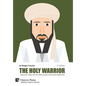 The Holy Warrior: Osama Bin Laden and his Jihadi Journey in the Soviet-Afghan War - 2nd Edition - Hardcover