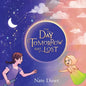 The Day Tomorrow Got Lost - Paperback