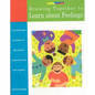 Drawing Together to Learn about Feelings - Paperback