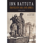Ibn Battuta: Travels in Asia and Africa, 1325-1354 - Paperback