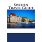 Sweden Travel Guide - Paperback