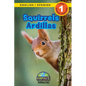 Squirrels / Ardillas: Bilingual (English / Spanish) (Inglés / Español) Animals That Make a Difference! (Engaging Readers, Level 1) - Paperback