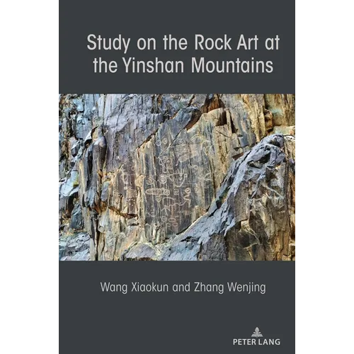 Study on the Rock Art at the Yin Mountains - Hardcover