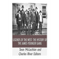 Legends of the West: The History of the James-Younger Gang - Paperback