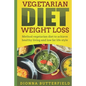 Vegetarian diet weight loss: Method vegetarian diet to achieve healthy living and low fat life style - Paperback