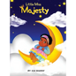 Little Miss Majesty - Hardcover