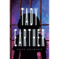 Tady Earther - Paperback