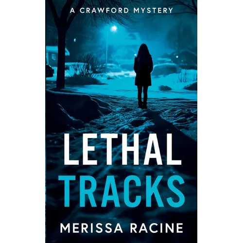 Lethal Tracks: A Crawford Mystery - Paperback