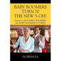 BABY BOOMERS TURN 70 THE NEW 5-OH! Sequel to BLOOMIN' BOOMERS aka BABY BOOMERS STORIES - Paperback