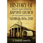 History Of White Oak Springs Baptist Church of Paulding County, Georgia: 1856-2018 - Paperback