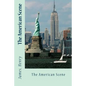 The American Scene - Paperback