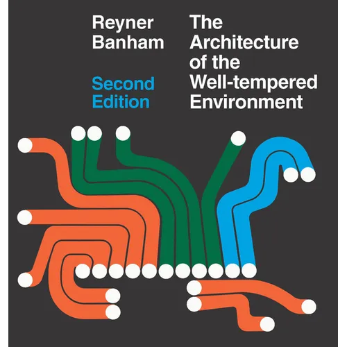 Architecture of the Well-Tempered Environment - Paperback