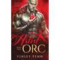 The Artist and the Orc: A Monster Fantasy Romance - Paperback
