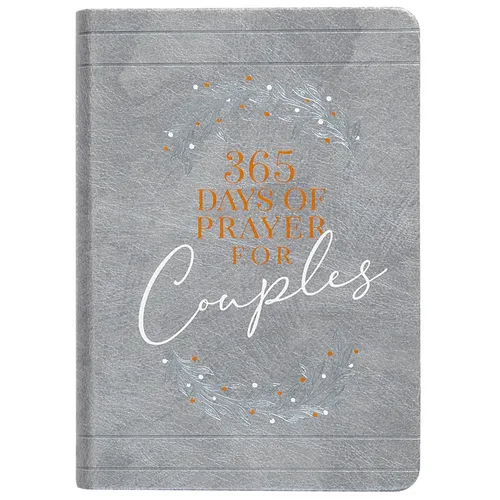 365 Days of Prayer for Couples: Daily Prayer Devotional - Imitation Leather