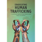 Eradicating Human Trafficking: A Transformative Approach through Collective Impact - Paperback
