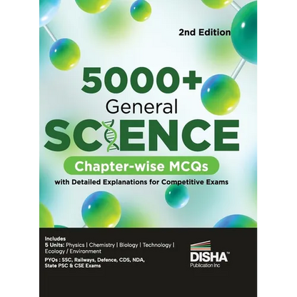 5000+ General Science Chapter-wise MCQs with Detailed Explanations for Competitive Exams 2nd Edition Question Bank General Knowledge/ Awareness SSC, B - Paperback