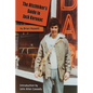 The Hitchhiker's Guide to Jack Kerouac: The Adventure of the Boulder '82 On The Road Conference - Finding Kerouac, Kesey and The Grateful Dead Alive & - Paperback