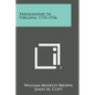 Freemasonry in Virginia, 1733-1936 - Paperback