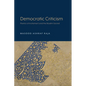 Democratic Criticism: Poetics of Incitement and the Muslim Sacred - Paperback