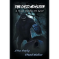 The Ohio Monster: My Personal Encounters with Bigfoot - Paperback