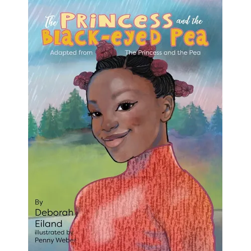 The Princess and the Black-eyed Pea - Paperback