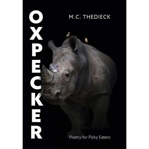 Oxpecker: Poetry for Picky Eaters - Hardcover