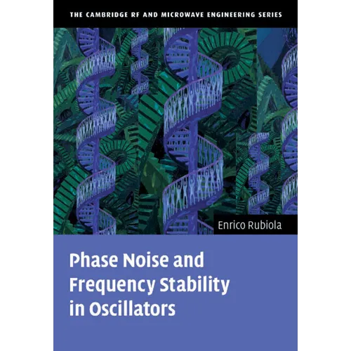 Phase Noise and Frequency Stability in Oscillators - Paperback
