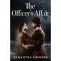 The Officer's Affair: Large Print Edition - Paperback