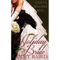 The Holiday Bride - Paperback