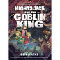 Mighty Jack and the Goblin King - Hardcover