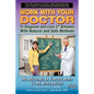 Work with Your Doctor to Diagnose and Cure 27 Ailments with Natural and Safe Methods - Paperback