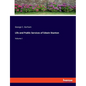 Life and Public Services of Edwin Stanton: Volume I - Paperback
