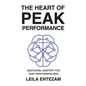 The Heart of Peak Performance: Emotional Mastery for High Performing Men - Paperback